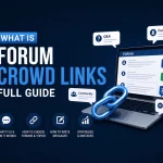 What are forum crowd links: a complete guide for 2027-2028