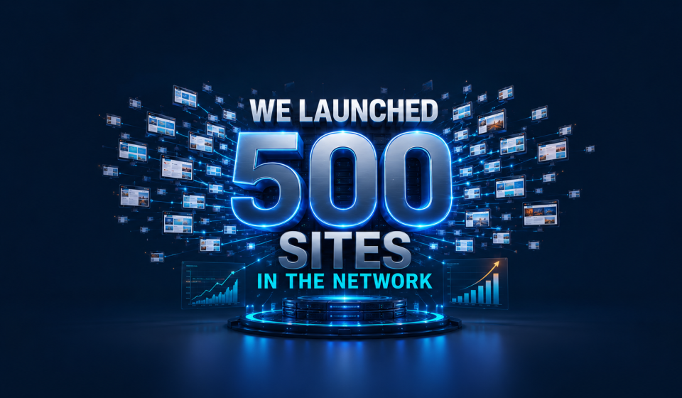 Launched 500 Websites in the Network
